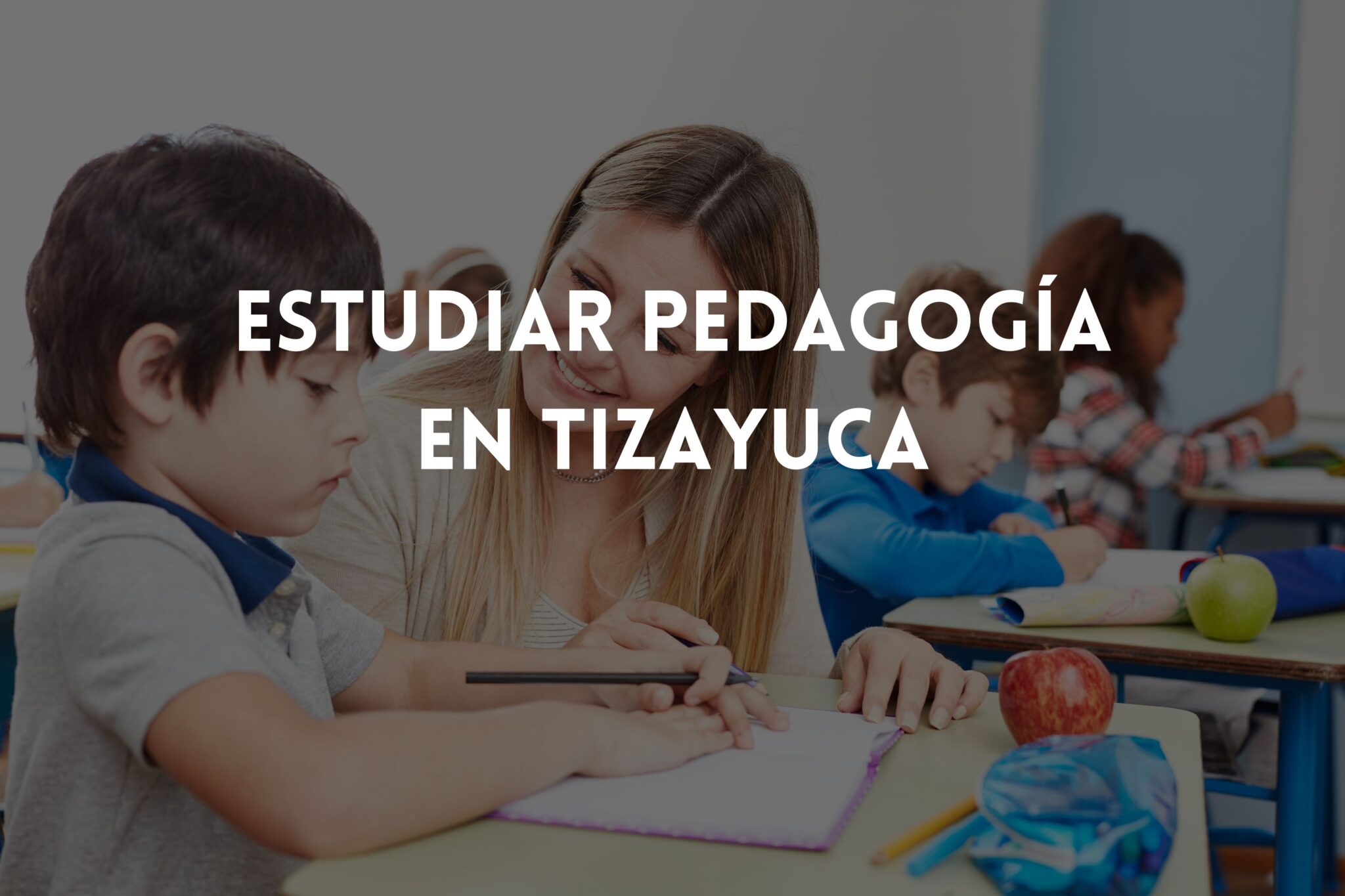 Estudiar Pedagogía a distancia (Licenciatura) 2024