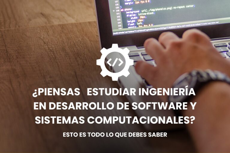 Estudia Ingeniería en Software y Sistemas Computacionales